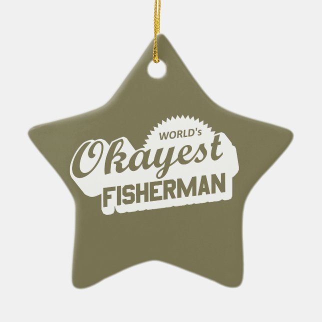 Ornement En Céramique Pêcheur le plus Okayest dans le monde (Devant)