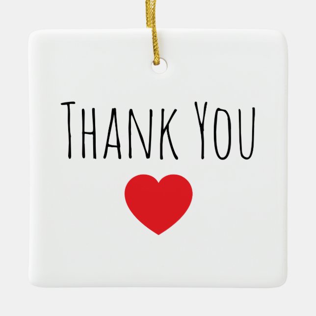 Ornement En Céramique Personalize Message Thank you (Devant)