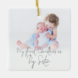 Ornement En Céramique Photo Name Year First Christmas Big Sister