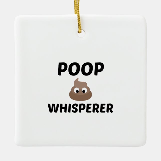 ORNEMENT EN CÉRAMIQUE POOP WHISPERER (Devant)