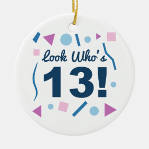 Ornement En Céramique Regardez qui a 13 ans