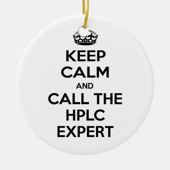 Ornement En Céramique Restez calme et appelez l'expert HPLC (Devant)