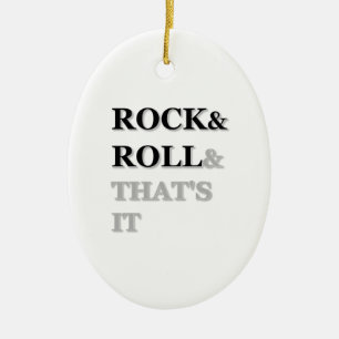 Ornement En Céramique Rock and Roll Et c'est tout