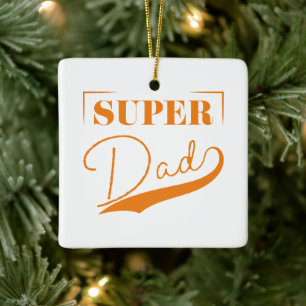 Ornement En Céramique Super papa