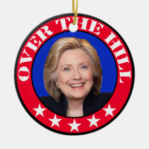 ORNEMENT EN CÉRAMIQUE SUR LA COLLINE - CLINTON ANTI-HILLARY
