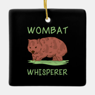 Ornement En Céramique Wombat Whisperer