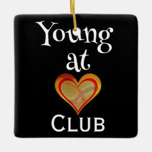 Ornement en céramique Young at Heart Club