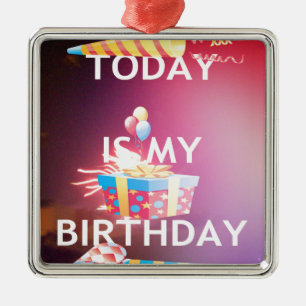Ornement En Métal Aujourd'hui est mon art d'anniversaire