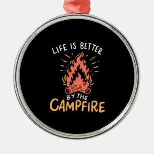 Ornement En Métal Camping - La vie est meilleure au feu de camp