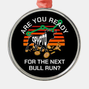 Ornement En Métal CRYPTO BULL EXÉCUTER Vous Êtes Prêt Bitcoin