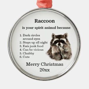 Ornement En Métal Funny Raccoon Ton esprit Animal Noël Humour