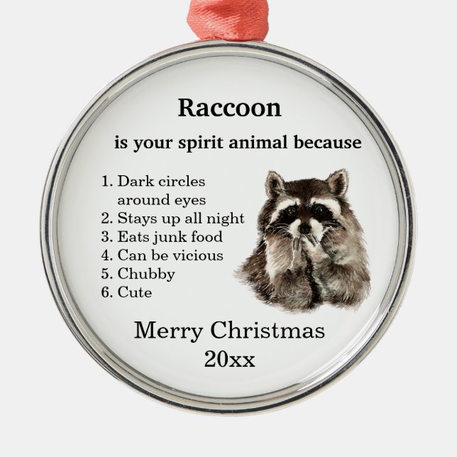 Ornement En Métal Funny Raccoon Ton esprit Animal Noël Humour (Devant)