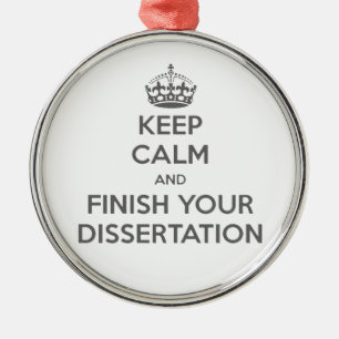 Ornement En Métal Gardez le calme et finissez votre dissertation