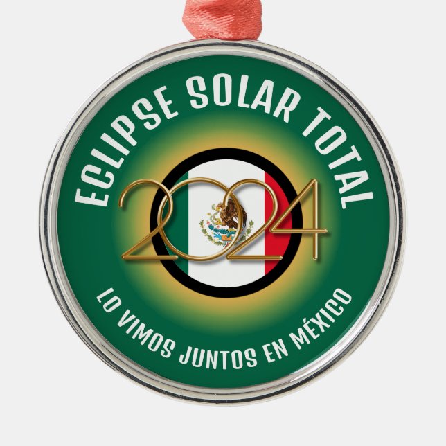 Ornement En Métal Green 2024 TOTAL SOLAIRE ECLIPSE Mexique (Devant)