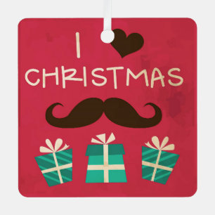 Ornement En Métal I Love Christmas Mustache Ornament