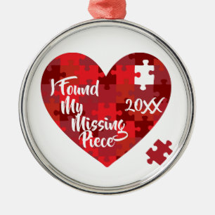 Ornement En Métal J'Ai Trouvé Ma Pièce Manquante - Puzzle Heart