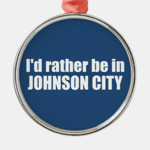 Ornement En Métal Je préférerais être à Johnson City Tennessee
