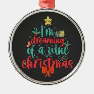 Ornement En Métal Je rêve d'un Noël de Vin Funny Xmas Tree