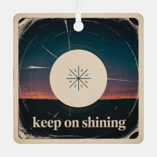 Ornement En Métal Keep On Shining
