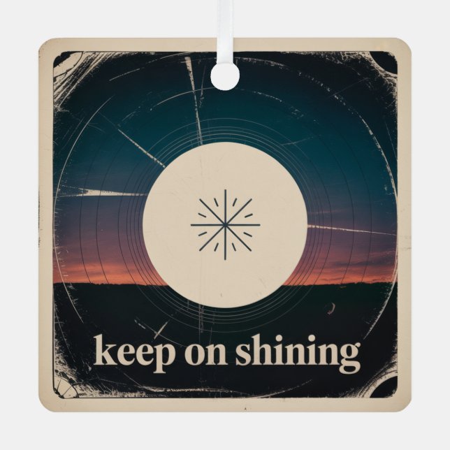 Ornement En Métal Keep On Shining (Recto)