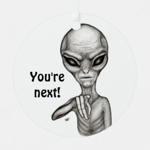 Ornement En Métal Mauvais Alien, Tu es le prochain !