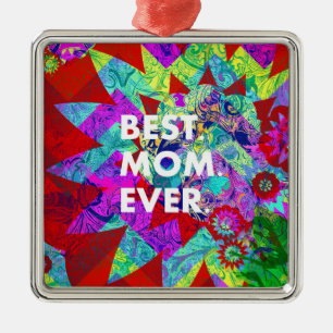 Ornement En Métal MEILLEURE MOM JAMAIS coloré Floral Mères Jour Cade