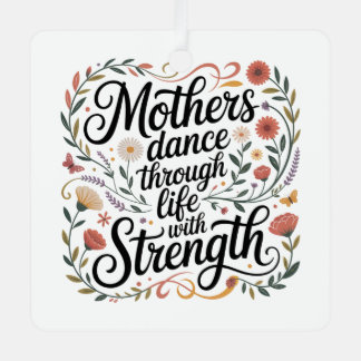Ornement En Métal Mothers Dance Through Life With Strength