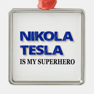 Ornement En Métal Nikola Tesla est mon super-héros