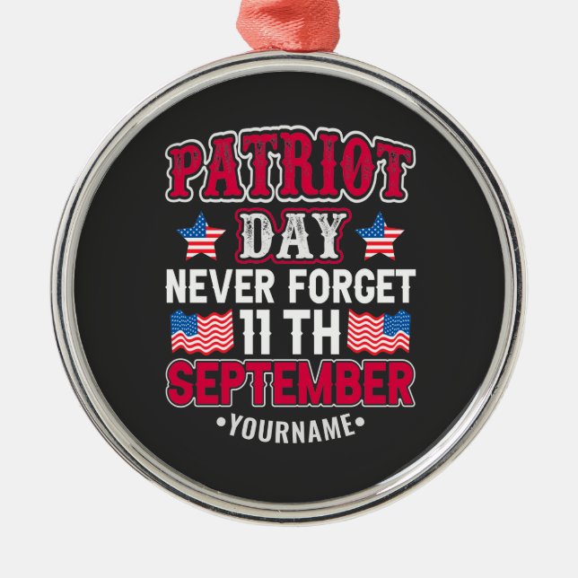 Ornement En Métal Patriot Day Never Forget 9 11 (Devant)