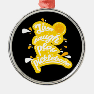 Ornement En Métal Pickleball - Rire en direct Jouer Pickleball