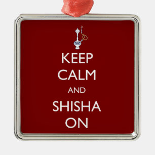 Ornement En Métal Restez calme et Shisha allumé