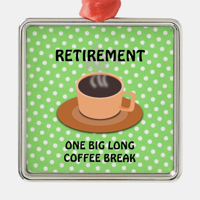 Ornement En Métal RETRAITE - Une grande pause café (Devant)