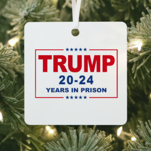 Ornement En Métal TRUMP 20 - 24 ans de prison - Anti-Trump