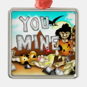 Ornement En Métal VOUS MINE - Drôle préhistorique Caveman Valentine