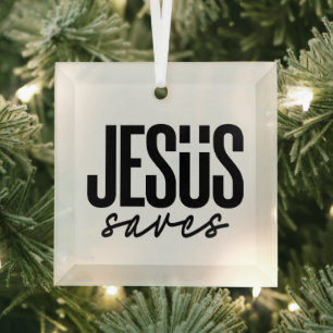 ORNEMENT EN VERRE JESUS SAVES