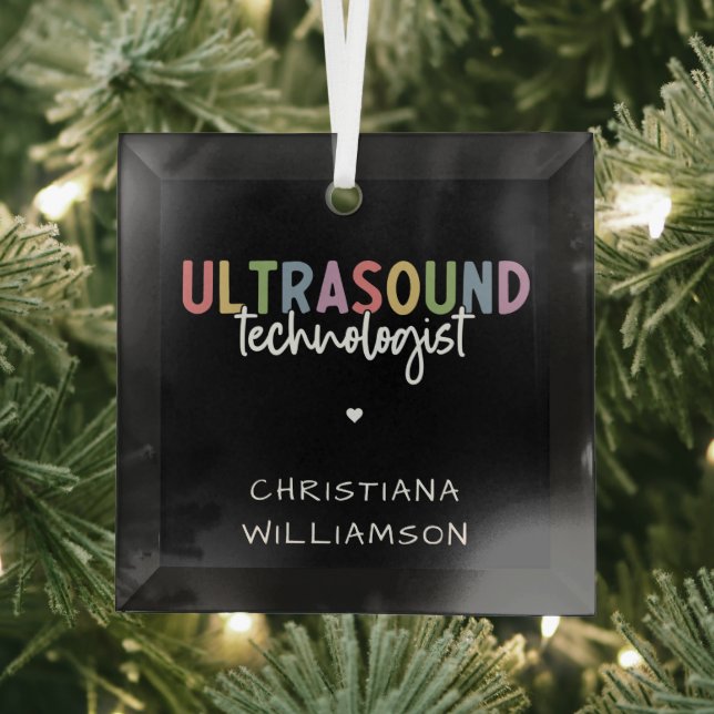 Ornement En Verre Nom personnalisé Ultrasound Technologist Cadeaux (Insitu)