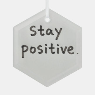 Ornement En Verre Restez positif