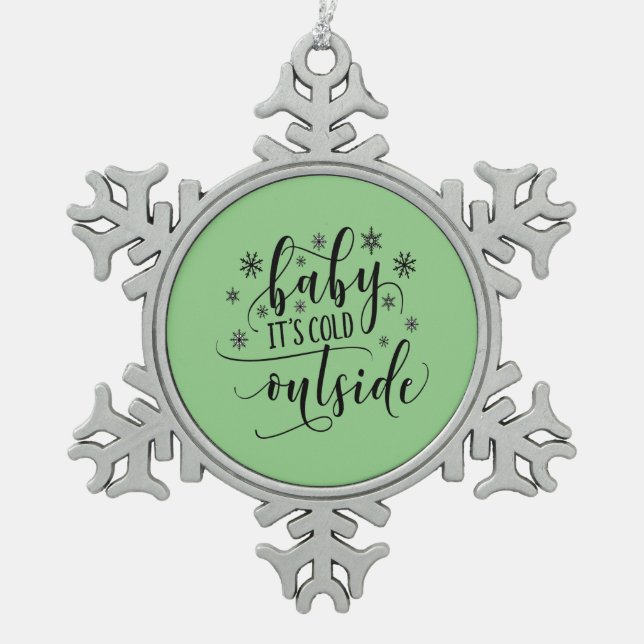 Ornement Flocon De Neige Bébé son froid dehors Noël (Devant)