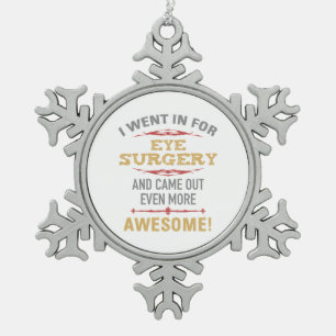 Ornement Flocon De Neige Humour de récupération de chirurgie oculaire