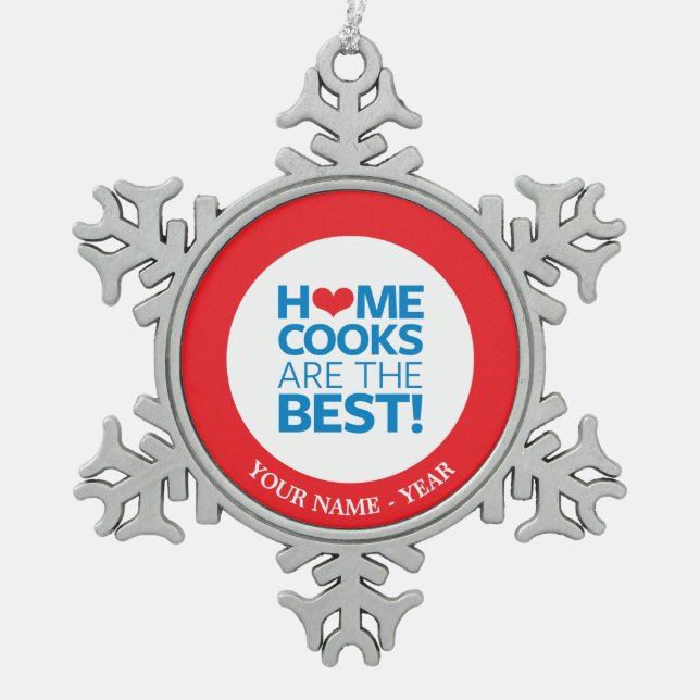 Ornement Flocon De Neige Les cuisiniers de maison sont le meilleur (Devant)
