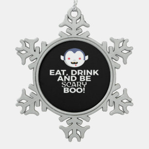 Ornement Flocon De Neige Manger Boire Épouvantable Boo Conception Créative 
