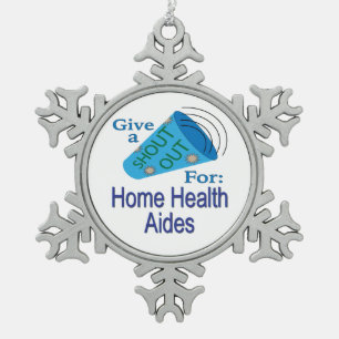 Ornement Flocon De Neige Shout Out for Home Health Aides