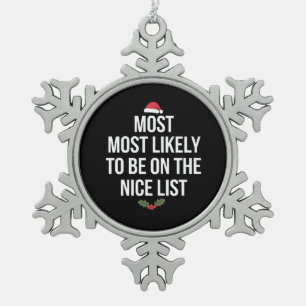 Ornement Flocon De Neige Très Probable D'Être Sur La Liste De Nice Noël