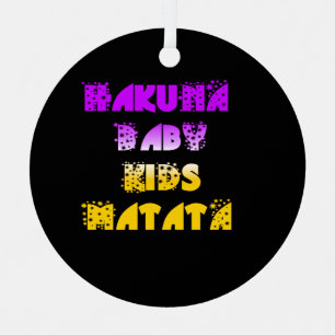 Ornement Hakuna Matata Baby and Kids Art Imprimer