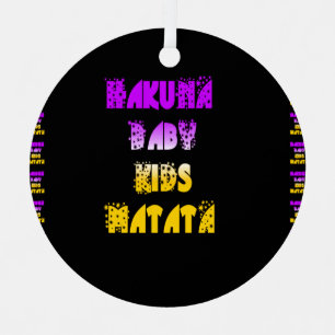 Ornement Hakuna Matata Baby and Kids Art Imprimer