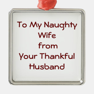 ORNEMENT MÉTALLIQUE À MA FEMME NAUGHTY DE L'ORNEMENT DU MARI RECONNU