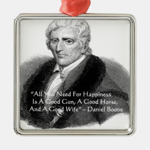 Ornement Métallique Cadeaux de citations humoristiques de Daniel Boone