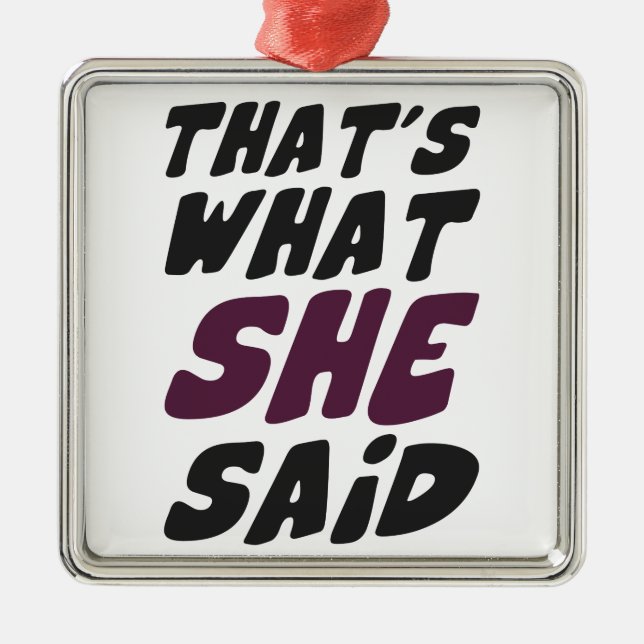 Ornement Métallique Est ce ce qu'elle a dit (Devant)