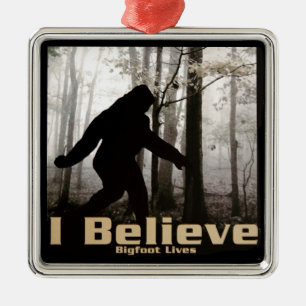 Ornement Métallique Je crois que Bigfoot vit