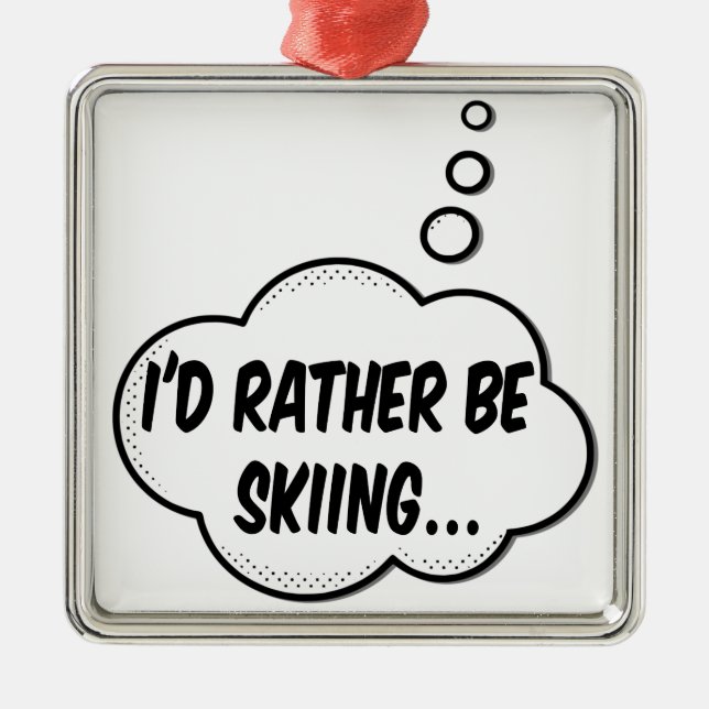 Ornement Métallique Je Préférerais Skier (Devant)